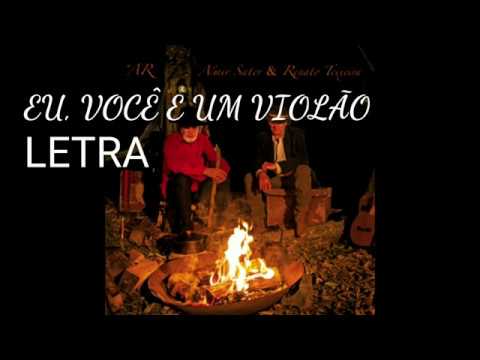 Eu, Você E Um Violão - Renato Teixeira