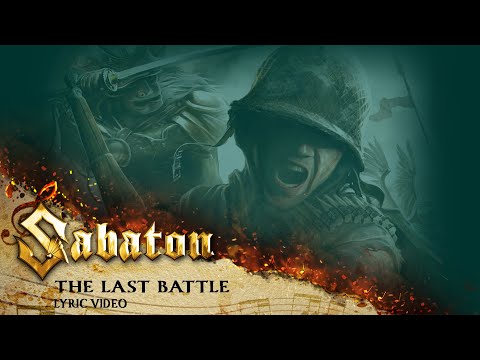 SABATON - The Last Battle (Official Lyric Video)