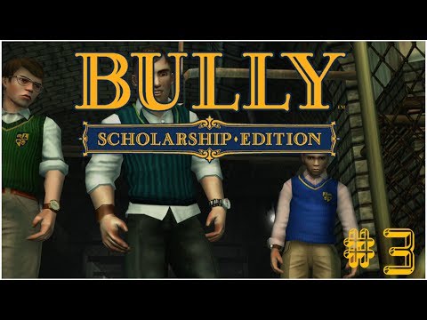 Bully Scholarship Edition - Walkthrough Part 3 "The Hole" Lets Play Gameplay (Xbox360/PS3/PC)