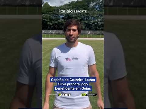 CAPITÃO DO CRUZEIRO, LUCAS SILVA PREPARA JOGO BENEFICENTE EM GOIÁS