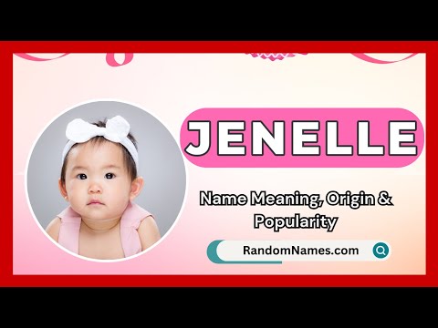 Jenelle - Baby Girl Name Meaning, Origin & Popularity - RandomNames.com