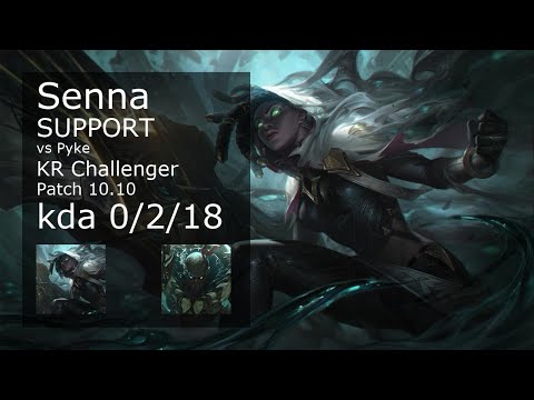Senna Support vs Pyke - KR Challenger 0/2/18 Patch 10.10 Gameplay