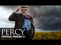 PERCY Trailer [HD] Mongrel Media
