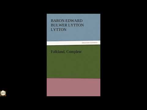 Falkland, Complete by Baron Edward Bulwer Lytton Lytton — free full audiobook