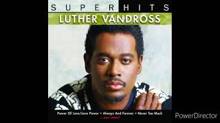 Luther Vandross-I&#39;ve Been Working