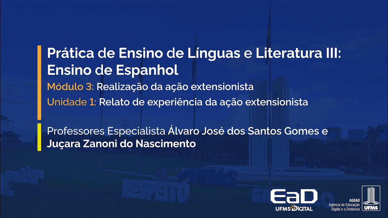 [UFMS Digital] Prática de Ensino de Línguas e Literatura III - Módulo 3 - Unidade 1