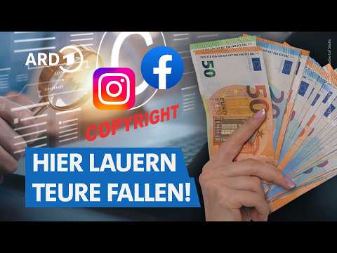 Urheberrechtsfalle Social Media: DAS kann richtig teuer werden! | SWR Marktcheck