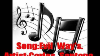 carlos santana,evil ways with lyrics