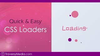 Quick &amp; Easy CSS Loaders