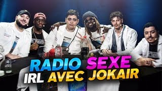 RADIO S*XE IRL, LE RETOUR DE JOK&#39;AIR
