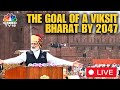 LIVE India Celebrates 78th Independence Day Viksit Bharat By 2047 What Ahead For The Country