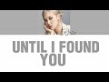 ROSÉ-Until I Found You (Stephen Senchez) Cover (lyrics)