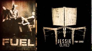 Fuel - Jessie (Live) Paw Cover