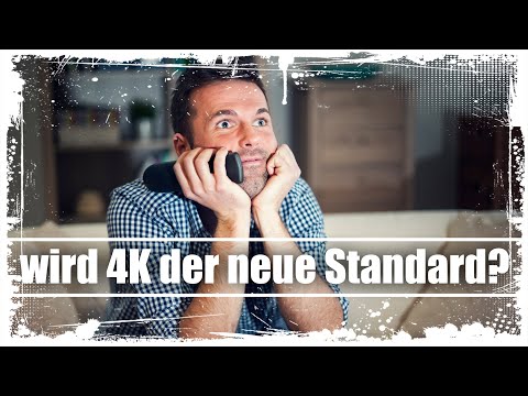 Muss es wirklich 4k sein?!