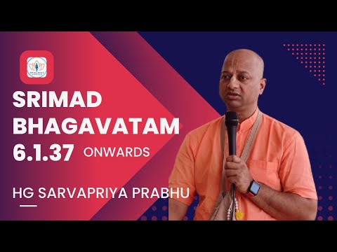 SB 6.1.37 onwards by HG Sarvapriya Prabhu