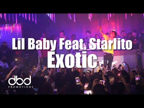 Lil Baby Feat. Starlito - Exotic (LIVE)