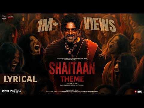 Shaitaan Theme - Lyrical Video  | Ajay Devgn, R. Madhavan, Jyotika | Amit T, Kumaar, Siddharth B