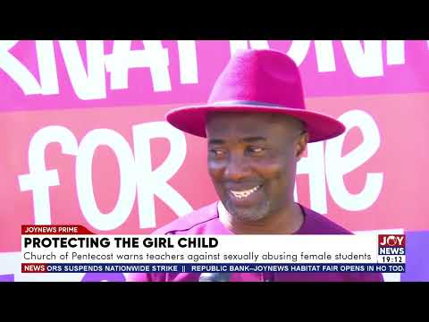 Church of Pentecost warns teachers against sexually abusing female students