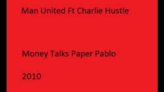 10 Man United Ft Charlie Hustle