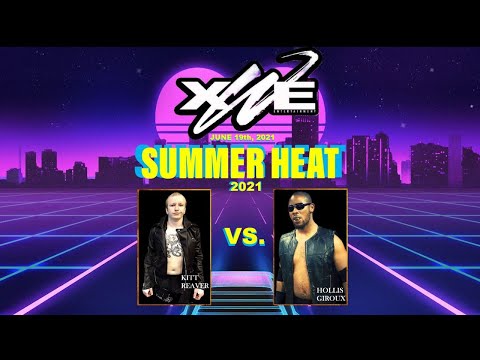 XWE Summer Heat 2021 Salina, KS: Kitt Reaver vs. Hollis Giroux