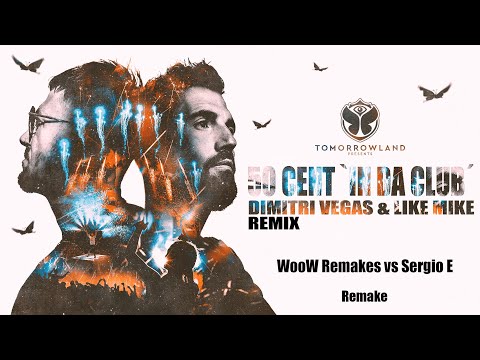 50 Cent - In Da Club (Dimitri Vegas & Like Mike Remix)