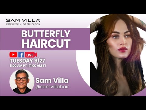 Butterfly Haircut with Sam Villa