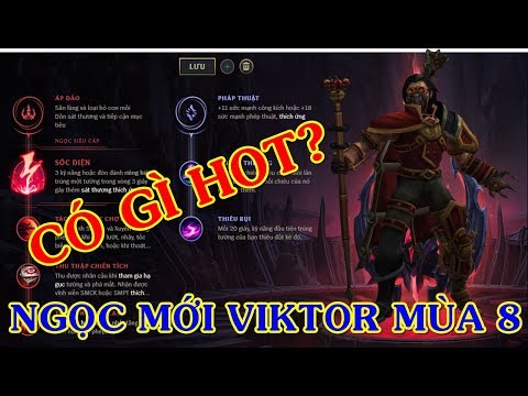 Bảng Ngọc Mới Viktor Mùa 8 Có Gì Hot Không Nhỉ? | Trâu Best Udyr
