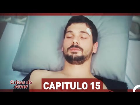 Gritos de Amor Capitulo 15 (Versión Extendida)
