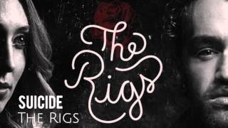 The Rigs - Suicide (Audio)