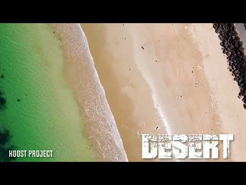 Desert   KOOST PROJECT Official Video Album Reborn