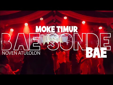 MOKE TIMUR - BAE SONDE BAE DROP GILA 🌴 Noven Atulolon