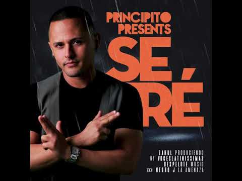 PRINCIPITO PRESENTS ❌ SERÉ