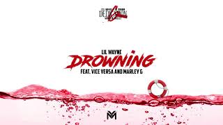 Lil Wayne feat Vice Versa &amp; Marley G - Drowning [D6 Reloaded]