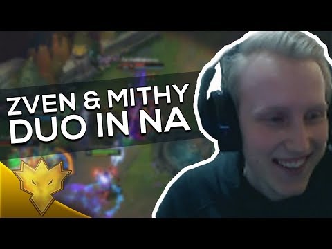 When TSM Zven & TSM Mithy DUO IN NA! - League of Legends Funny Stream Moments