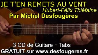 JE T'EN REMETS AU VENT - Démo guitare pour mes élèves (et pour les autres ;o)