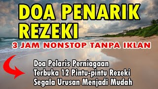 Download lagu DOA PENARIK REZEKI DARI SEGALA PENJURU DOA mp3 Download lagu DOA PENARIK REZEKI DARI SEGALA PENJURU DOA mp3