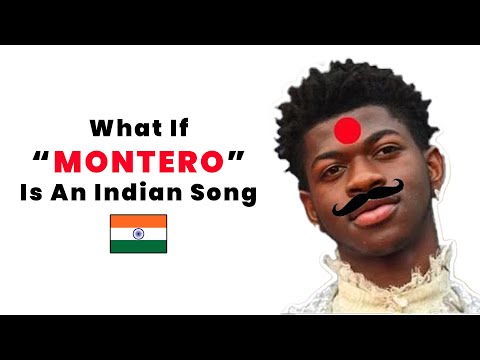 LIL NAS X - Montero (INDIAN VERSION)
