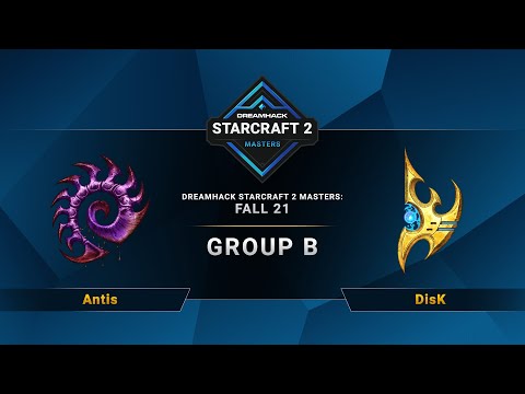 SC2 - Antis vs. DisK - DreamHack SC2 Masters 2021: Fall - Group B - NA