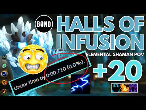 Halls of Infusion +20 - Elemental Shaman POV - Fortified/Volcanic/Spiteful