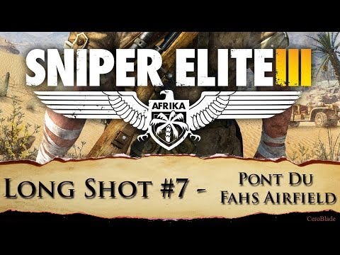 Sniper 3 Elite long shot location #7 - Pont Du Fahs Airfield