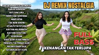 Download lagu Nostalgia Musik Lawas Versi DJ | Temani Waktu Santai mp3