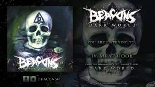 BEACONS - "Meat Hook" Official Stream 2016