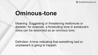 Ominous-tone Meaning