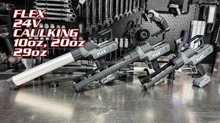 10oz, 20oz, or 29oz - FLEX 24V Caulk Guns Have ALL the Options
