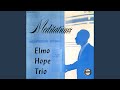 Huh - Elmo Hope Trio - Topic Huh