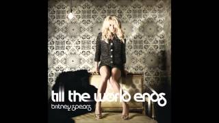 Britney Spears - Till The World Ends (Friscia And Lamboy Club Remix) (Audio) (HQ)