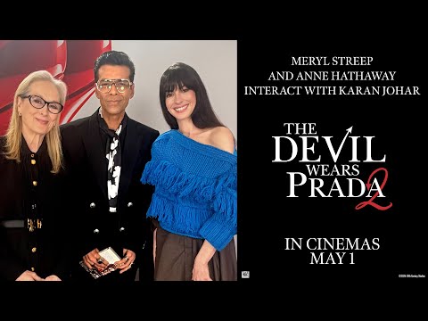 Meryl Streep and Anne Hathaway Interact with Karan Johar