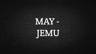 Download lagu MAY - JEMU (LIRIK) mp3 Download lagu MAY - JEMU (LIRIK) mp3