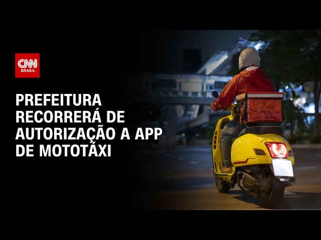Prefeitura diz que recorrerá de autorização a aplicativo de mototáxi em SP | BASTIDORES CNN