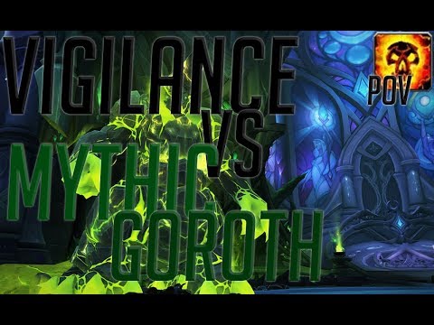 Vigilance - First Mythic Goroth Kill (Shadow Priest POV)